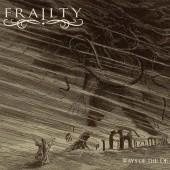 Frailty prezentēs jauno albumu  Ways of the Dead