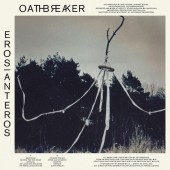 Albuma apskats: Oathbreaker - Eros|Anteros